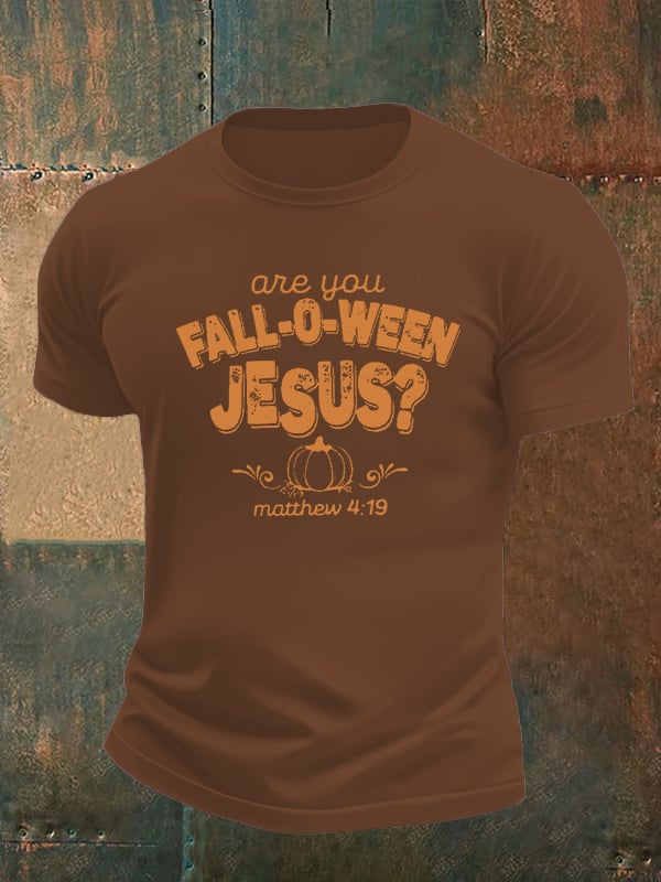 Men's are you FALL-O-WEEN JESUS print casual T-shirt