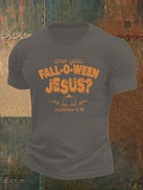 Men's are you FALL-O-WEEN JESUS print casual T-shirt