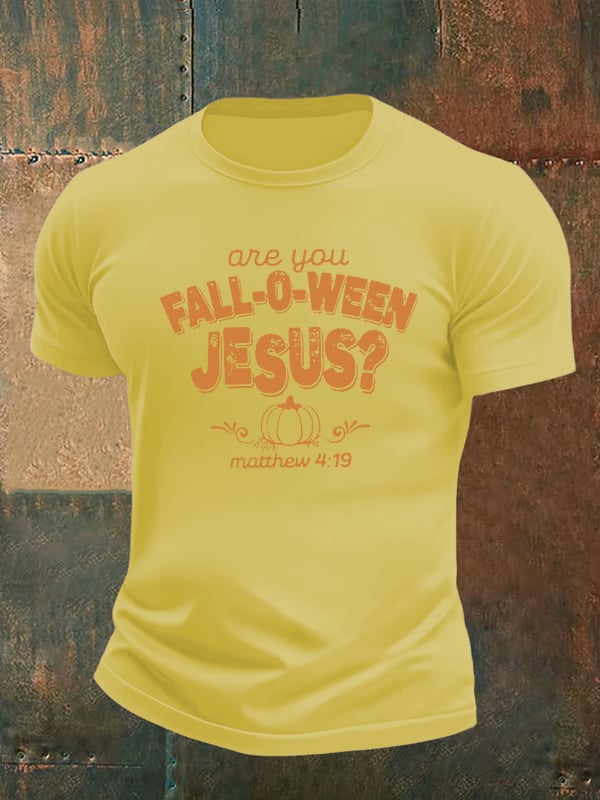 Men's are you FALL-O-WEEN JESUS print casual T-shirt
