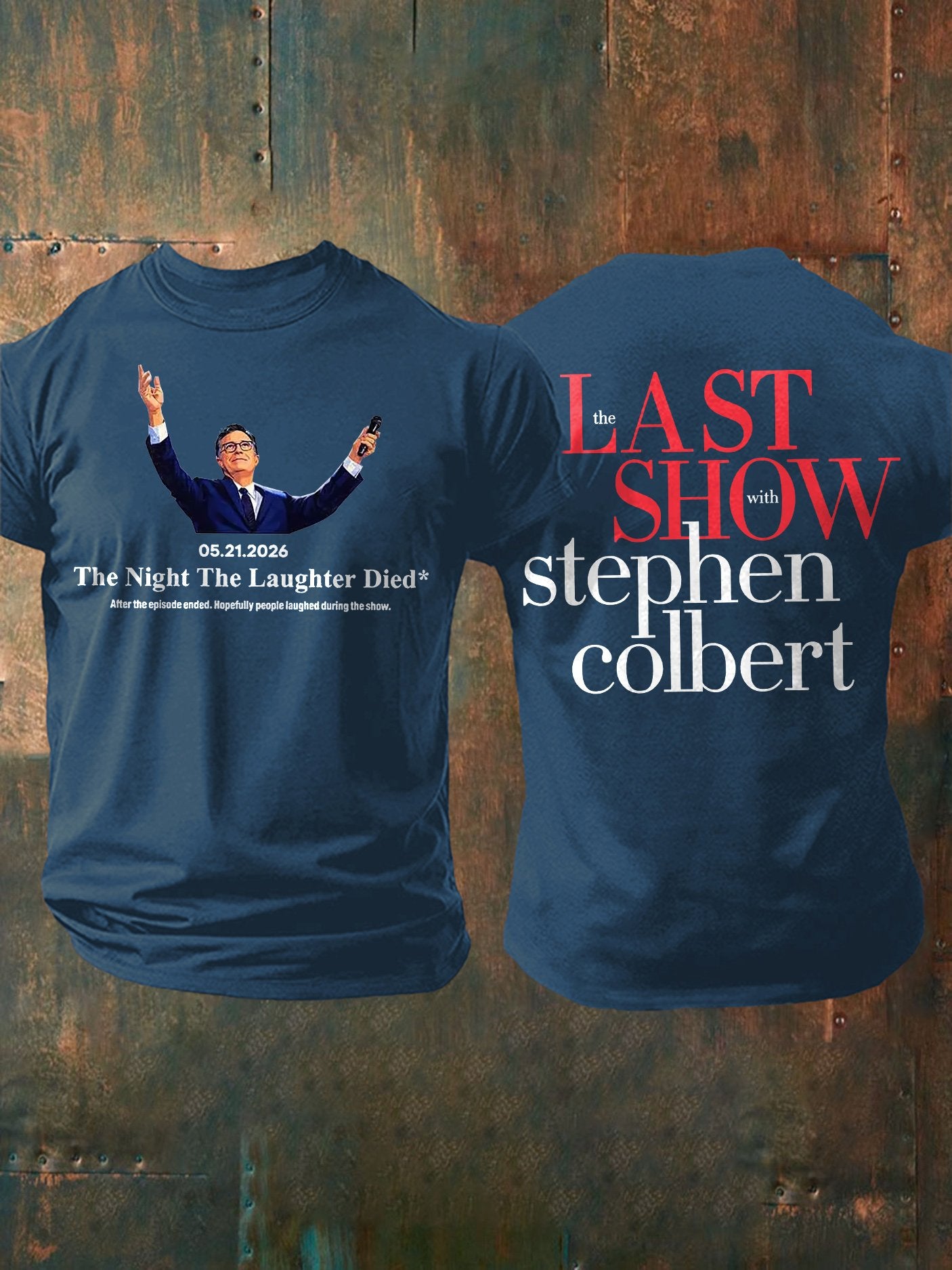 🔥Buy 3 Get 15% Off🔥Men's Retro Last Show 05.21.2026 The Night The Laughter Died After The Episode Ended. Hopefully People Laughed During The Show Print T-Shirt