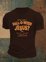 Men's are you FALL-O-WEEN JESUS print casual T-shirt