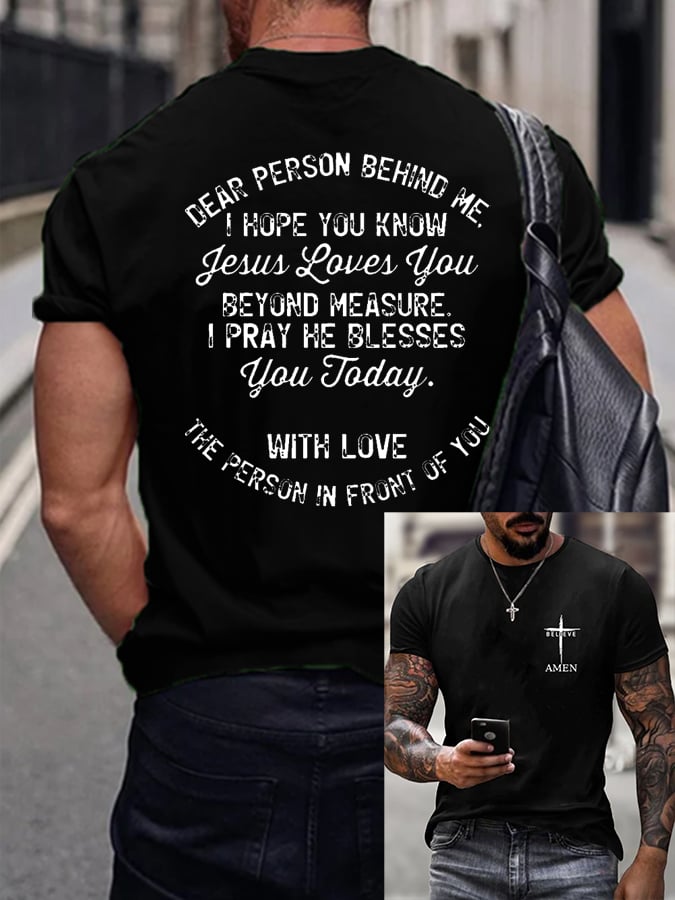 Dear Person Behind Me I Hope You Know Jesus Loves You T-shirt