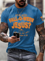 Men's Are You Fall-O-Ween Jesus Printed Round Neck T-Shirt